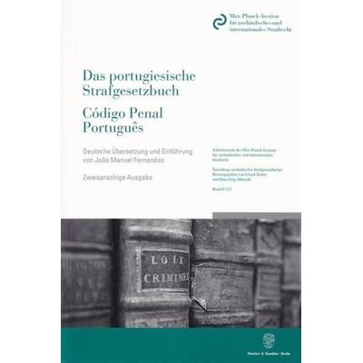 Das portugiesische Strafgesetzbuch - Código Penal Português, Taschenbuch von , Duncker & Humblot, 978-3-428-13504-2