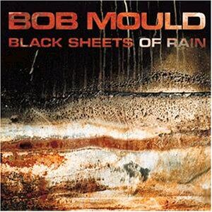Bob Mould - Black Sheets of Rain - Preis vom 30.09.2026 22:30:23 h