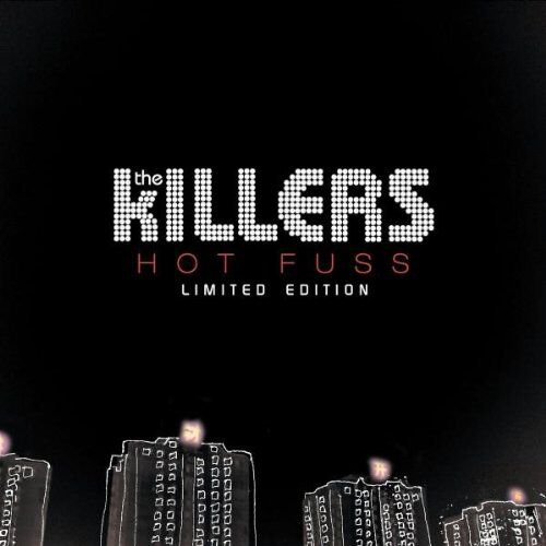 the Killers - Hot Fuss (Limited Edition) - Preis vom 12.10.2026 11:37:12 h