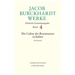 Jacob Burckhardt Werke Bd. 4: Die Cultur der Renaissance in Italien, Fachbücher von Jacob Burckhardt