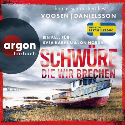 Schwüre, die wir brechen - Roman Voosen,Kerstin Signe Danielsson, Audio, 9783732479283