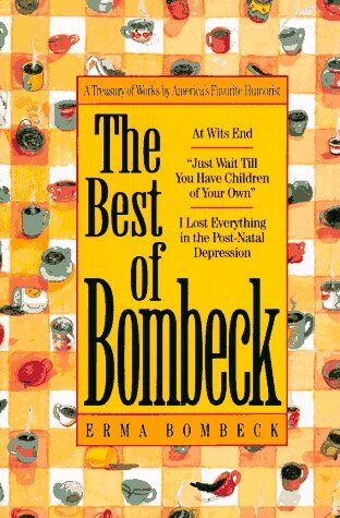 Erma Bombeck - The Best of Bombeck - Preis vom 04.10.2026 03:51:26 h