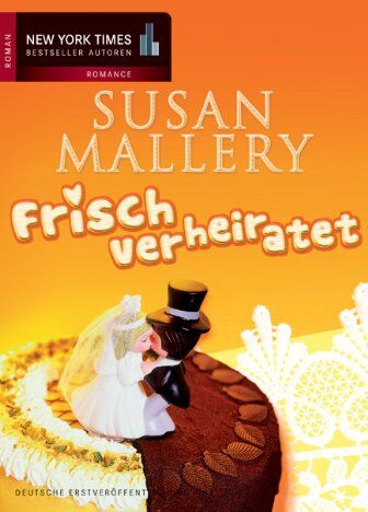 Susan Mallery - Frisch verheiratet - Preis vom 09.10.2026 07:28:09 h