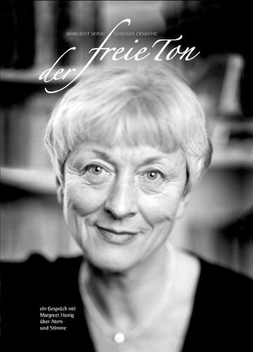 Margreet Honig - Der freie Ton: Ein Gespräch mit Margreet Honig über Atem und Stimme - Preis vom 09.10.2026 07:28:09 h