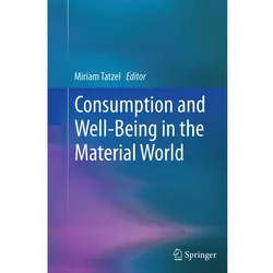 Consumption and Well-Being in the Material World, Fachbücher