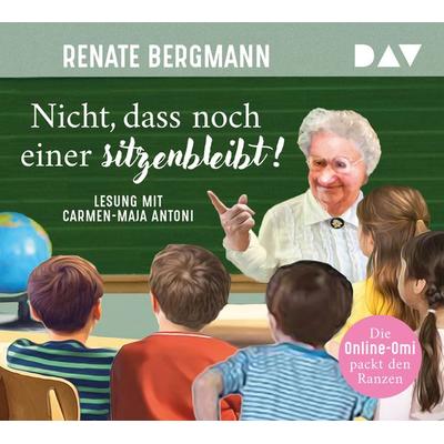 Nicht, dass noch einer sitzenbleibt! Die Online-Omi packt den Ranzen - Renate Bergmann, CD, 9783742427328