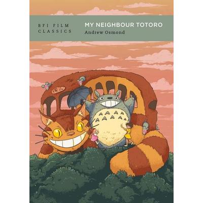 My Neighbour Totoro, Taschenbuch von Andrew Osmond, Bloomsbury Academic, 978-1-80575-000-0
