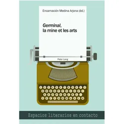 Germinal, la mine et les arts, Fachbücher von Encarnación Medina Arjona
