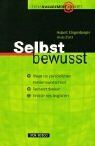 Hubert Klingenberger - Selbstbewusst: Wege zur persönlichen Fehlerfreundlichkeit. Vernetzt denken. Kreativ neu beginnen - Preis vom 13.10.2026 11:25:28 h