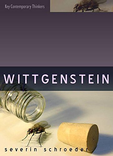 Schroeder, Dr Severin - Wittgenstein (Key Contemporary Thinkers) - Preis vom 13.10.2026 19:28:25 h