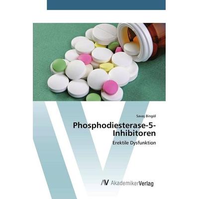 Phosphodiesterase-5-Inhibitoren, Taschenbuch von Sava¿ Bingöl, AV Akademikerverlag, 978-620-2-20698-3