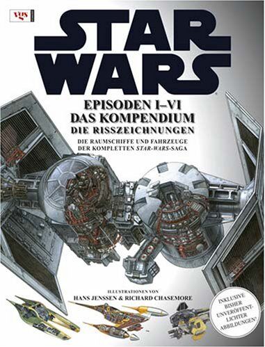 Reynolds, David West - STAR WARS Kompendium - Die Risszeichnungen: Episoden I-VI - Preis vom 09.10.2026 07:28:09 h