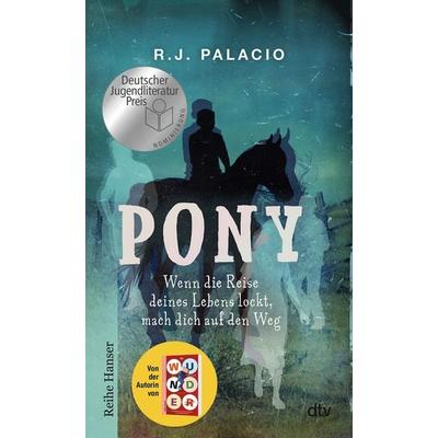 Pony, Taschenbuch von R. J. Palacio, dtv, 978-3-423-62824-2