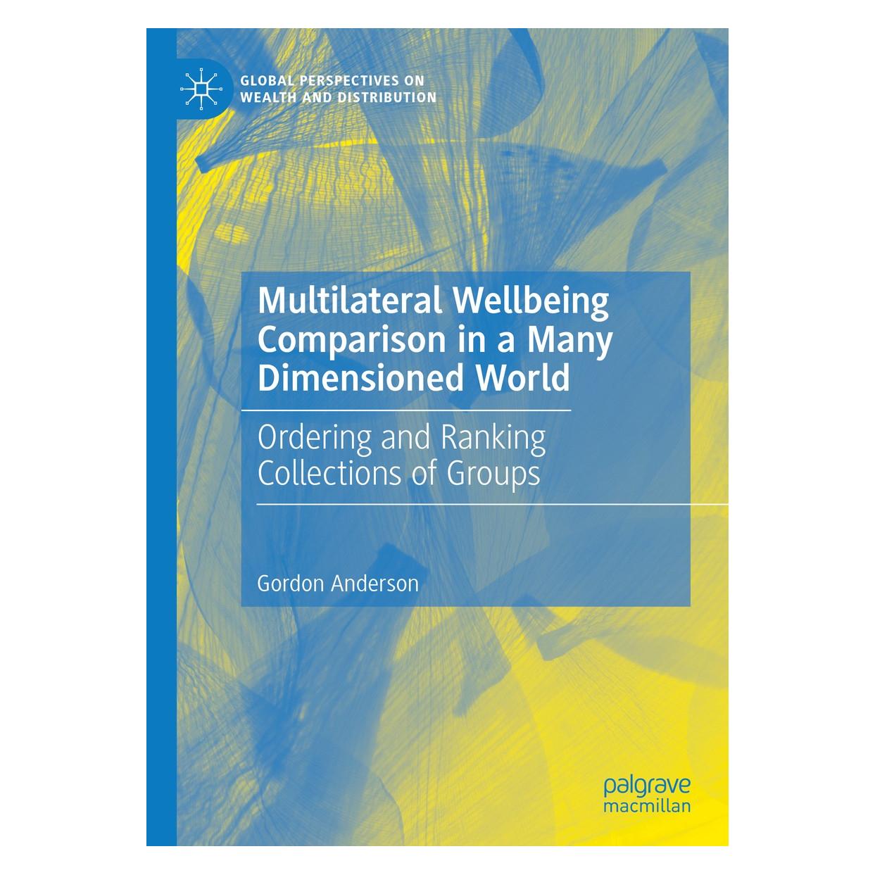 Springer Multilateral Wellbeing Comparison in a Many Dimensioned World (9783030211295)