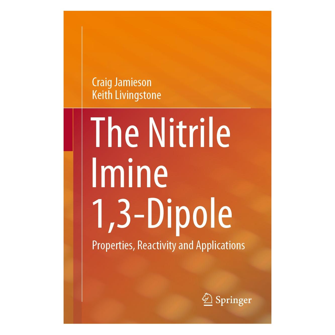 Springer The Nitrile Imine 1,3-Dipole (9783030434809)
