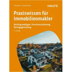 Praxiswissen für Immobilienmakler, Fachbücher von Alexander C. Blankenstein