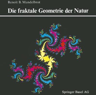 B. Mandelbrot - Die fraktale Geometrie der Natur - Preis vom 09.10.2026 07:28:09 h