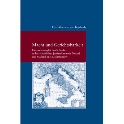 Macht und Gerichtsbarkeit, Taschenbuch von Luca Bogdandy, Klostermann, Vittorio, 978-3-465-04676-9