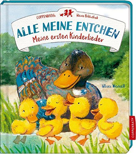 Coppenraths kleine Bibliothek: Alle meine Entchen: Meine ersten Kinderlieder - Preis vom 11.10.2026 15:43:13 h