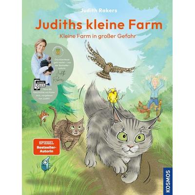 Judiths kleine Farm, 2, Gebundene Ausgabe von Judith Rakers, Kosmos, 978-3-440-18129-4