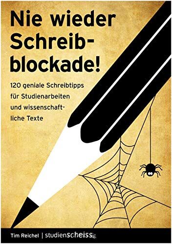 Tim Reichel - Nie wieder Schreibblockade: 120 geniale Schreibtipps für Studienarbeiten und wissenschaftliche Texte (das perfekte Buch für jede Hausarbeit, Bachelorarbeit oder Masterarbeit) - Preis vom 18.10.2026 15:28:09 h