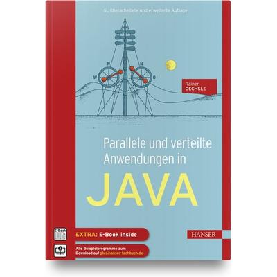 Parallele und verteilte Anwendungen in Java, Set von Rainer Oechsle, Carl Hanser, 978-3-446-46919-8