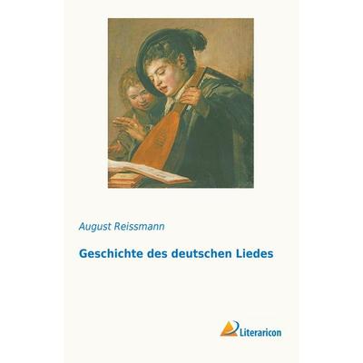 Geschichte des deutschen Liedes -