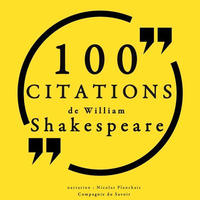 100 citations de William Shakespeare - William Shakespeare, Audio, 9782821109728