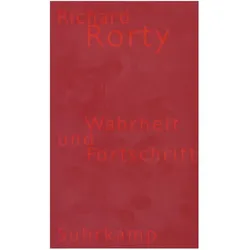Wahrheit und Fortschritt, Sachbücher von Richard Rorty