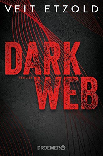 Veit Etzold - Dark Web: Thriller - Preis vom 15.10.2026 23:06:25 h