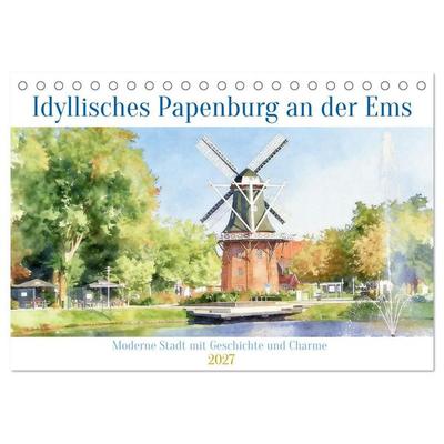 Idyllisches Papenburg an der Ems (Tischkalender 2027 DIN A5 quer), CALVENDO Monatskalender