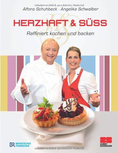 Alfons Schuhbeck - Herzhaft & süß: Raffiniert kochen und backen - Preis vom 30.09.2026 09:01:18 h