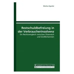 Restschuldbefreiung in der Verbraucherinsolvenz, Fachbücher von Markus Egarter