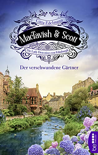 Gitta Edelmann - MacTavish & Scott - Der verschwundene Gärtner: Die Lady Detectives von Edinburgh - Preis vom 30.09.2026 09:01:18 h