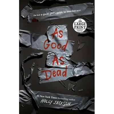 As Good as Dead, Taschenbuch von Holly Jackson, Diversified Publishing, 978-0-593-58401-9