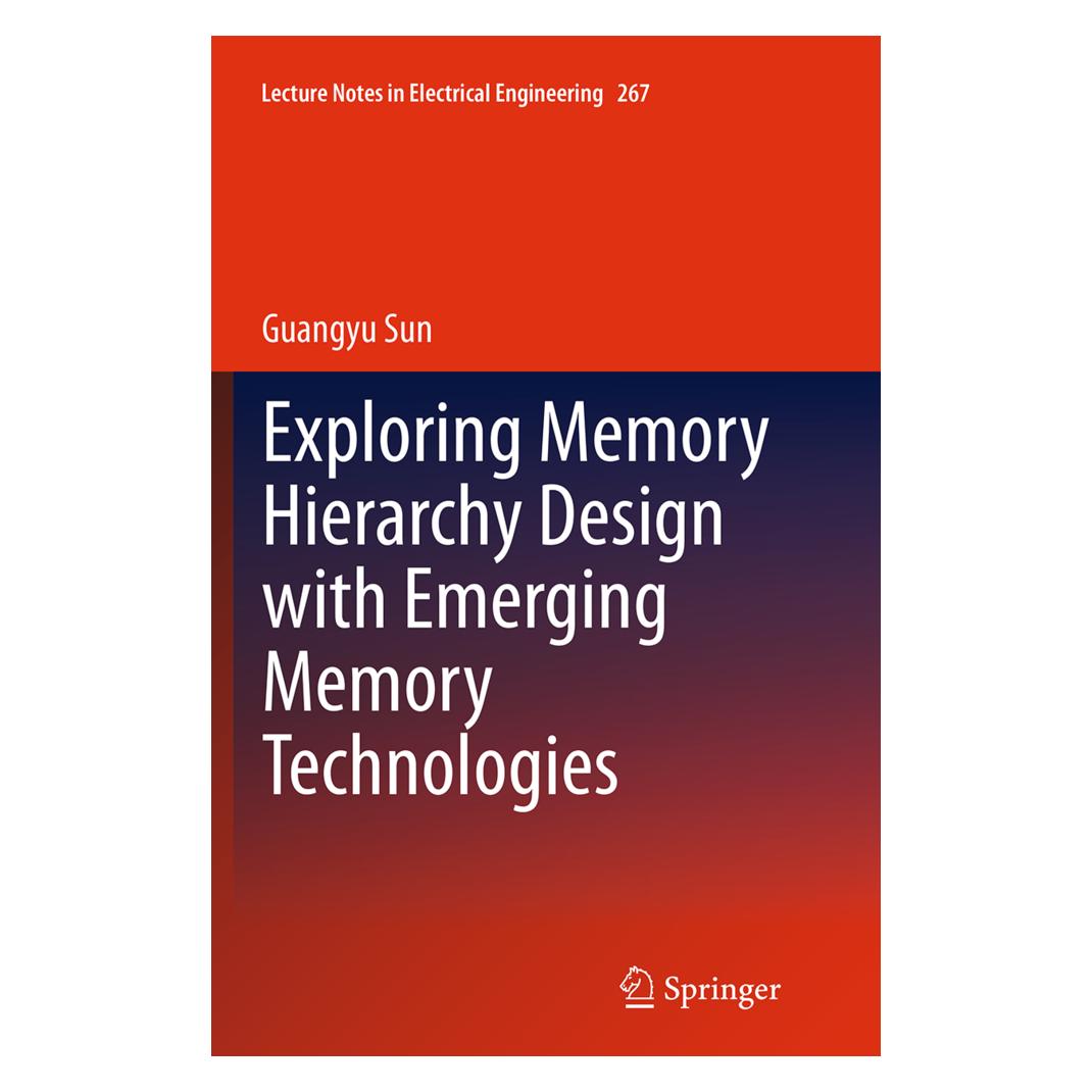 Springer Exploring Memory Hierarchy Design with Emerging Memory Technologies (Englisch, Softcover, Guangyu Sun) (55833575)