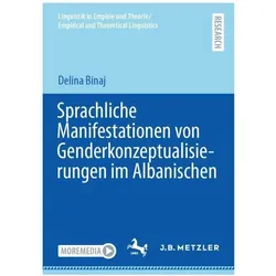 Sprachliche Manifestationen von Genderkonzeptualisierungen im Albanischen, Fachbücher von Delina Binaj