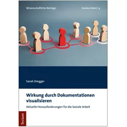 Dregger:Wirkung durch Dokumentationen v, Fachbücher von Sarah Dregger