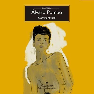 Contra natura - Álvaro Pombo, Audio, 9788433947468