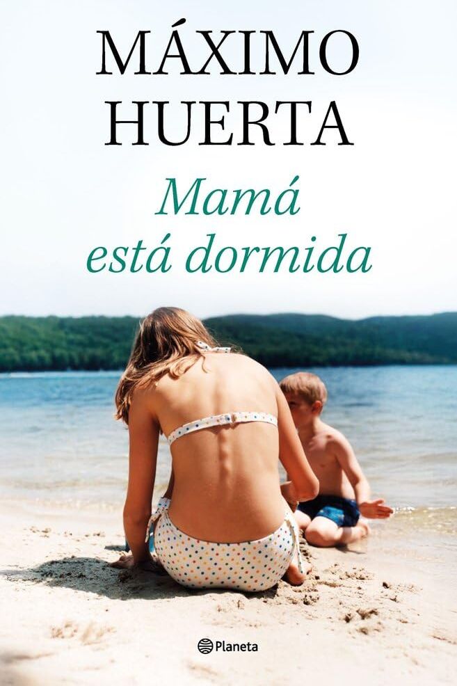 Máximo Huerta - Mamá está dormida (Autores Españoles e Iberoamericanos) - Preis vom 15.10.2026 23:06:25 h