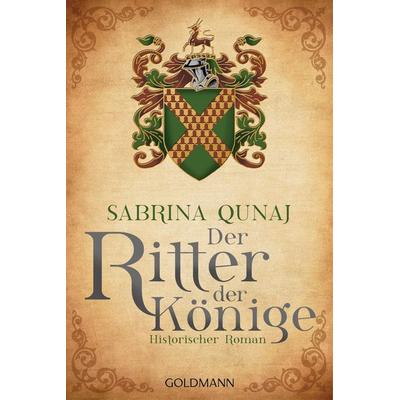 Der Ritter der Könige / Wales Bd. 3, Taschenbuch von Sabrina Qunaj, Goldmann