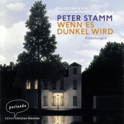 Wenn es dunkel wird - Peter Stamm, Audio, 9783732471331