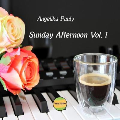 Sunday Afternoon Vol. 1 - Angelika Pauly, CD, 4260337591206