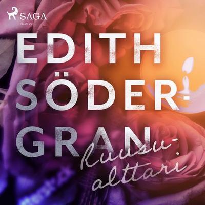 Ruusualttari - Edith Södergran, Audio, 4099995514575