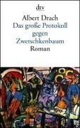 Albert Drach - Das große Protokoll gegen Zwetschkenbaum: Roman - Preis vom 30.09.2026 09:01:18 h