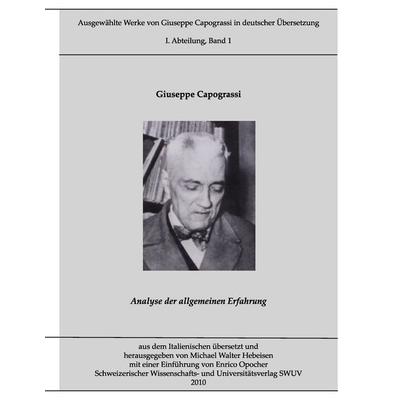 Ausgewählte Werke von Giuseppe Capograssi in deutscher Übersetzung, Gebundene Ausgabe von Giuseppe Capograssi,Enrico Opocher, BoD – Books on Demand,