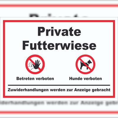 HB-Druck Private Futterwiese Betreten und Hunde verboten Schild A4 Rückseite selbstklebend