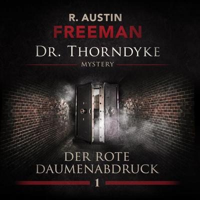 Der rote Daumenabdruck - R. Austin Freeman,Ascan Bargen, Audio, 4260434325841