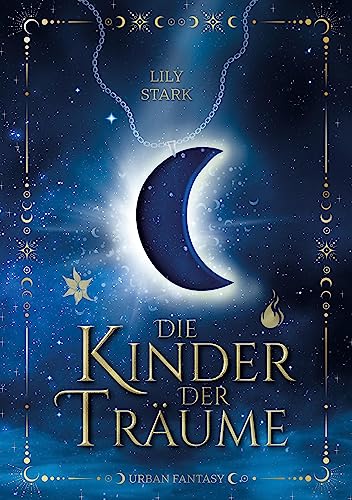 Lily Stark - Die Kinder der Träume - Preis vom 09.10.2026 07:28:09 h