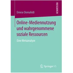 Online-Mediennutzung und wahrgenommene soziale Ressourcen, Fachbücher von Emese Domahidi
